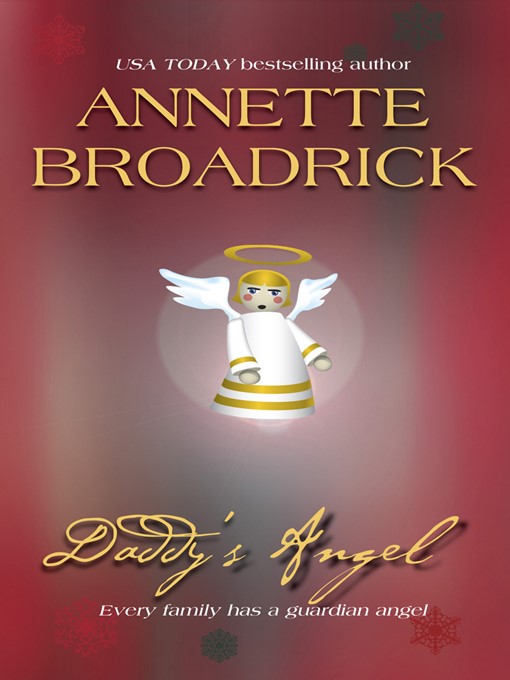 Title details for Daddy's Angel by Annette Broadrick - Available